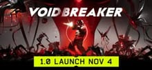 VOID/BREAKER