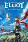 The Adventures of Elliot: The Millennium Tales
